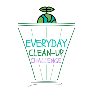 EVERYDAY CLEAN-UP CHALLENGE