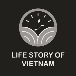 LIFE STORY OF VIETNAM